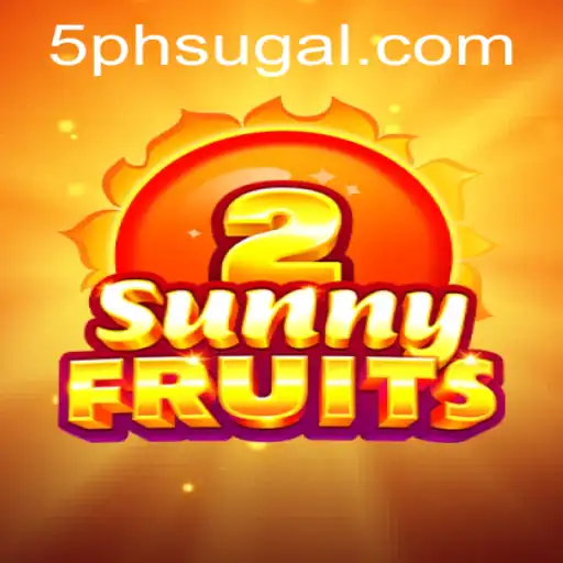 SunnyFruits2: The Ultimate Fruit-Themed Adventure with 5PH Mechanics